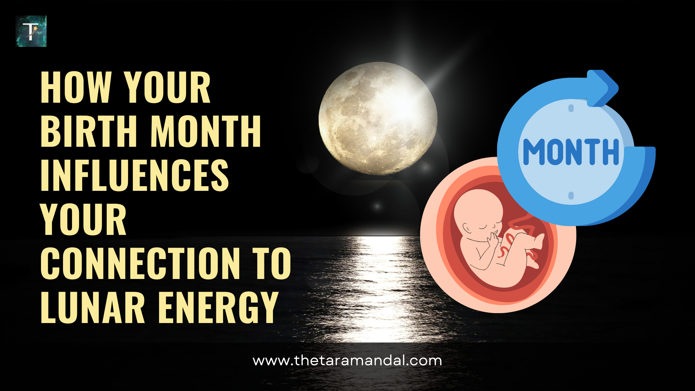 How Your Birth Month Influences Your Connection to Lunar Energy